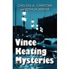 Vince Keating Mysteries by Joshua Wayne