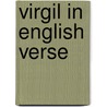 Virgil in English Verse by Virgil