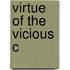 Virtue Of The Vicious C