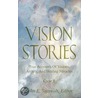 Vision Stories, Cycle B by John E. Sumwalt