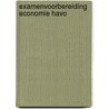 Examenvoorbereiding economie havo door Adriaansens