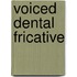 Voiced Dental Fricative