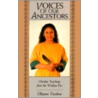 Voices Of Our Ancestors by Dhyani Ywahoo
