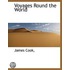 Voyages Round The World