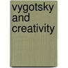 Vygotsky and Creativity door Onbekend