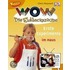 Wow - Die Entdeckerzone