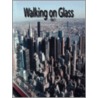 Walking On Glass Vol. 1 by Cynthia Galuppo Tezyk
