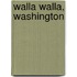Walla Walla, Washington