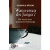 Wann essen die Jünger? by Reinhold Bärenz