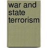 War And State Terrorism by Mark Selden