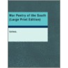 War Poetry Of The South door Authors Various