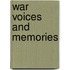War Voices and Memories