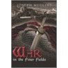 War in the Finer Fields by Joseph Mullins