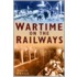 Wartime on the Railways
