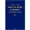Was C.G. Jung a Mystic? by Null Null