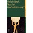 Was ist Globalisierung?