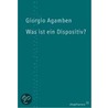 Was ist ein Dispositiv? by Giorgio Agamben