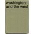 Washington and the West