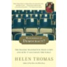 Watchdogs of Democracy? door Helen Thomas