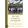 We Are Coming, Unafraid by Shlomit Keren