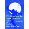 We Bombed in New London door Brian Gari