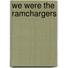 We Were The Ramchargers door David Rockwell