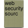 Web Security Sourc door Daniel Geer