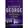Well Schooled In Murder by Susan Elizabeth George