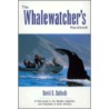 Whale-Watchers Handbook by David Bulloch