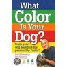 What Color Is Your Dog? by Joel Silverman