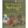 What Happens in Spring? door Sara L. Latta