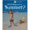 What Happens in Summer? door Sara L. Latta