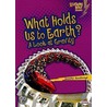 What Holds Us to Earth? door Jennifer Boothroyd