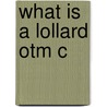 What Is A Lollard Otm C door J. Patrick Hornbeck