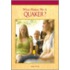 What Makes Me a Quaker?