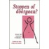 Stoppen of doorgaan?