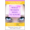 What Women Need To Know by Marianne Legato