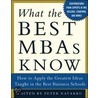 What The Best Mbas Know by Peter Navarro