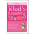 What's Happening To Me?
