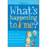 What's Happening To Me? by Alex Frith