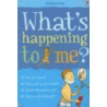 What's Happening to Me? door Alex Firth