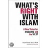 What's Right With Islam by Karen Armstrong