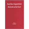 Als licht in het hart door Aurelius Augustinus