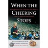 When the Cheering Stops door William Bendetson