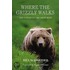 Where the Grizzly Walks