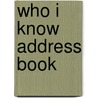 Who I Know Address Book door Potterstyle