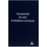 Telepathie en het etherisch lichaam by C. Hulsmann