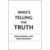 Who's Telling The Truth by Daniel Nyakundi