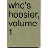 Who's Hoosier, Volume 1 door Wilbur Dick Nesbit