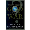Why Does God Allow War? door Martyn Lloyd-Jones